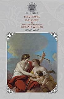 Reviews, Salomé & Selected Poems of Oscar Wilde
