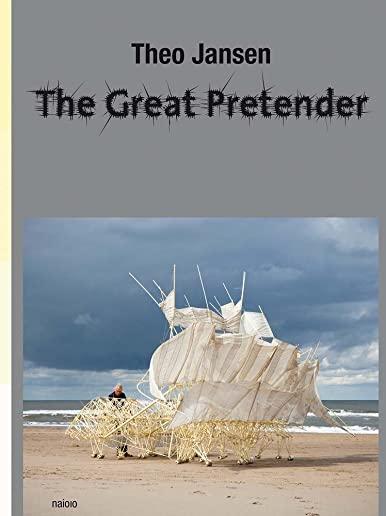 Theo Jansen: The Great Pretender