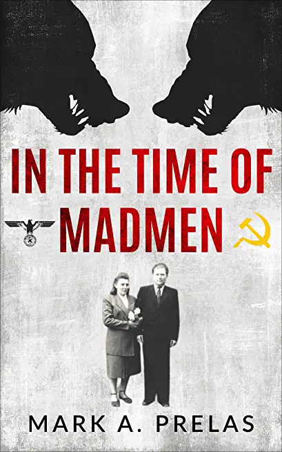 In the Time of Madmen