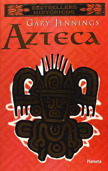 Azteca /Aztec