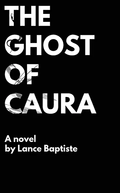 The Ghost of Caura