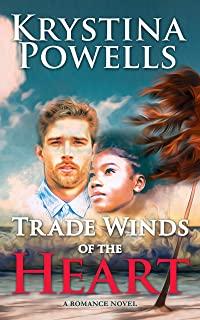 Trade Winds of the Heart: A Romance Novel