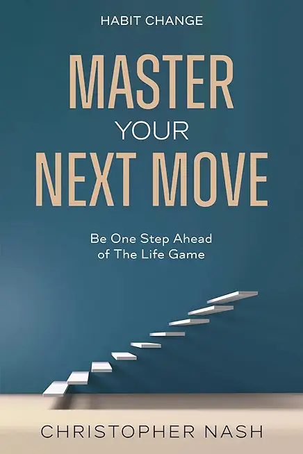 Habit Change: Be One Step Ahead of The Life Game