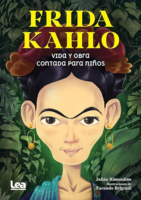 Frida Kahlo Contada Para NiÃ±os