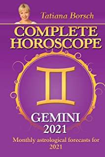 Complete Horoscope GEMINI 2021: Monthly Astrological Forecasts for 2021