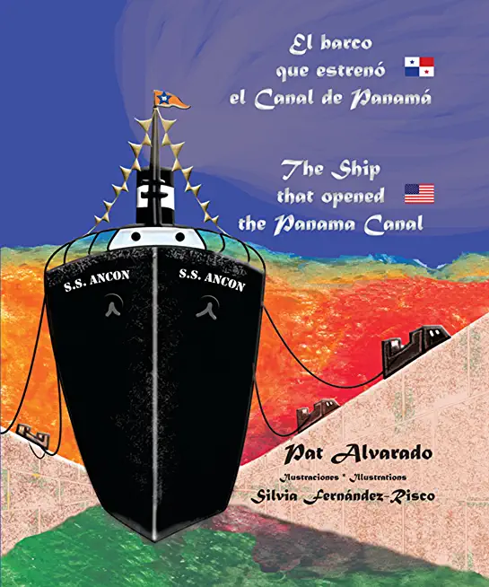 El barco que estrenÃ³ el Canal de PanamÃ¡ * The Ship that opened the Panama Canal