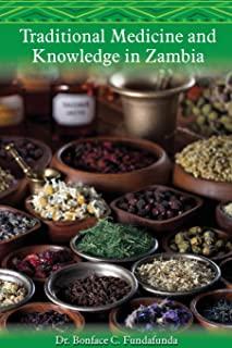 Traditional Medicine and Knowledge in Zambia