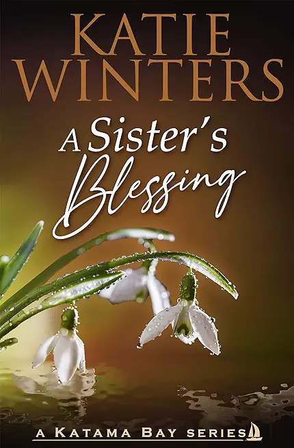 A Sister's Blessing