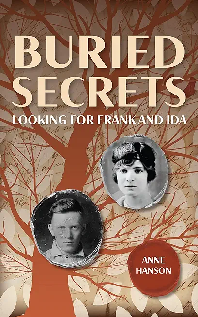 Buried Secrets: Looking for Frank and Ida