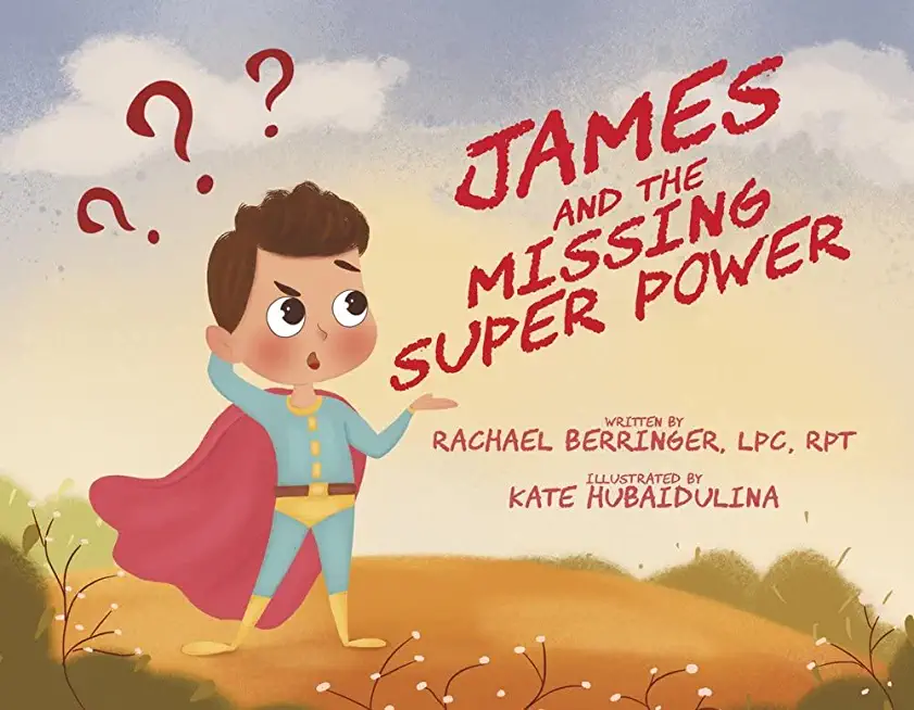 James and the Missing Superpower