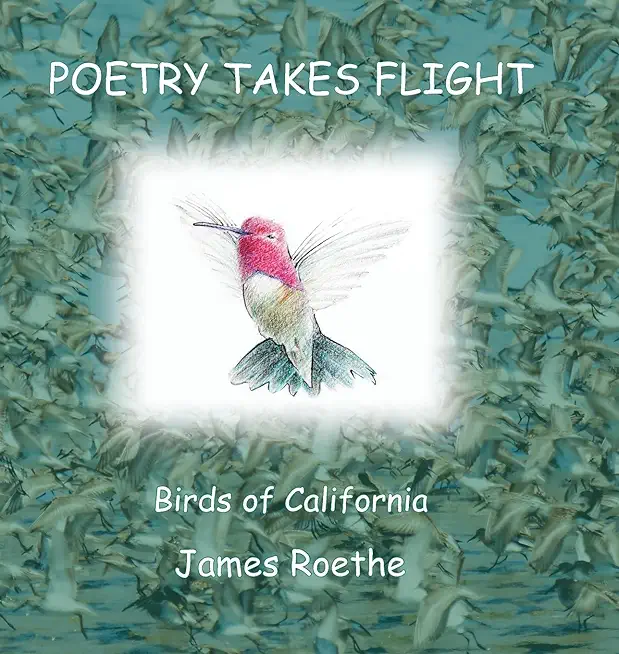 Poetry Takes Flight: Birds of California