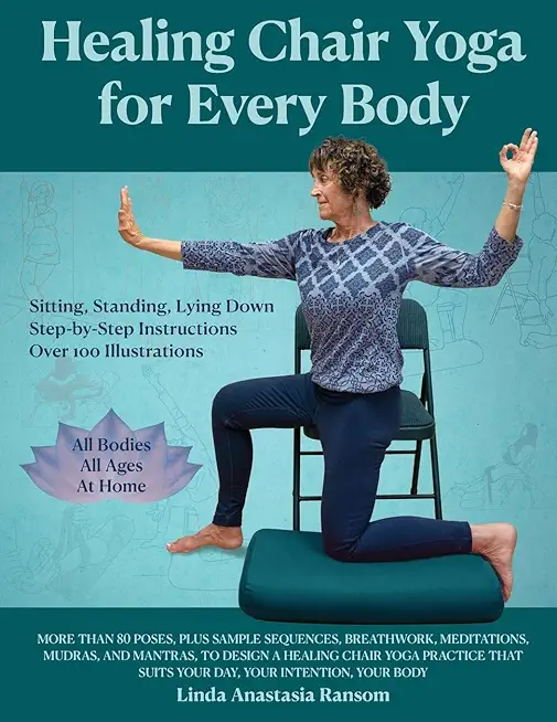 Healing Chair Yoga for Every Body