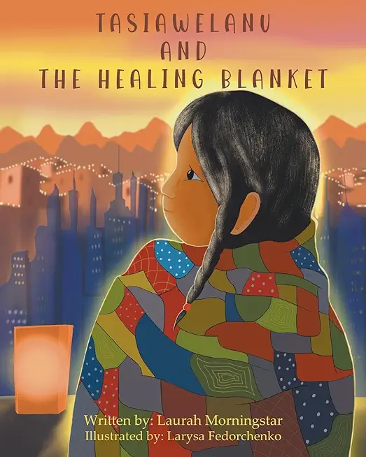 Tasiawelanu And The Healing Blanket