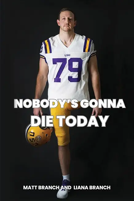 Nobody's Gonna Die Today