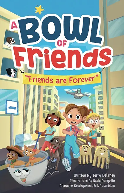 A Bowl of Friends: Friends Are Forever