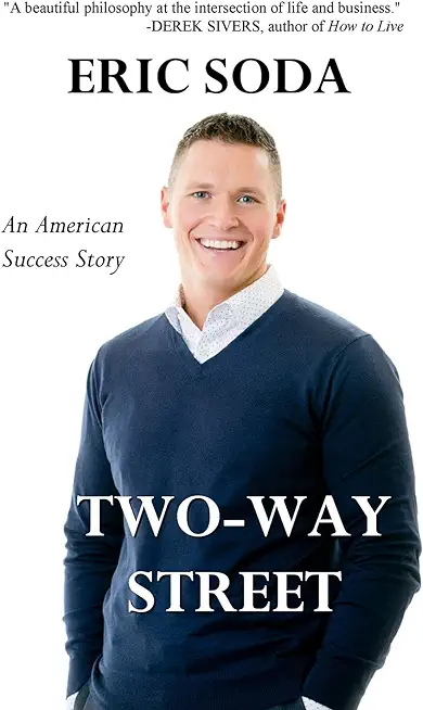 Two-Way Street: An American Success Story