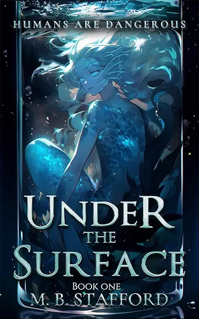 Under the Surface: Book One