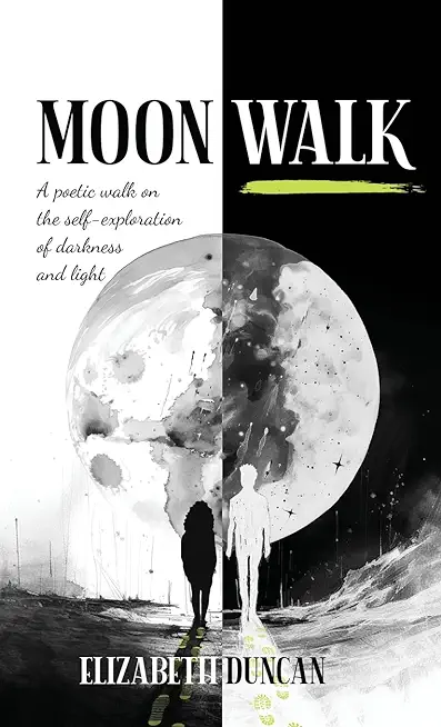Moon Walk: A poetic walk on the self-exploration of darkness and light
