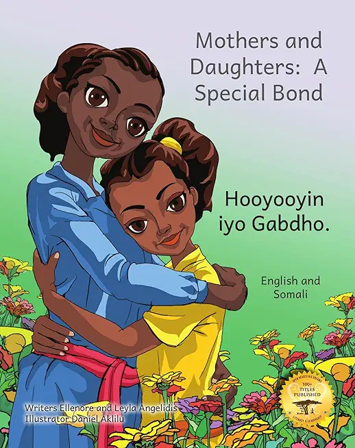 Mothers and Daughters: A Special Bond in Somali and English