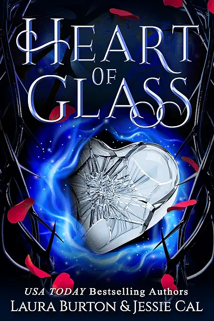 Heart of Glass: A Cinderella Retelling
