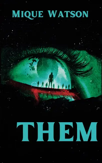 Them: An Extreme Horror Novella