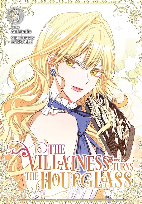 The Villainess Turns the Hourglass, Vol. 3