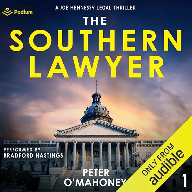 The Southern Lawyer: An Epic Legal Thriller