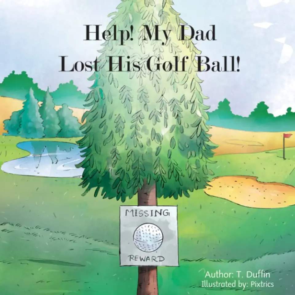 Help! My Dad Lost His Golf Ball!