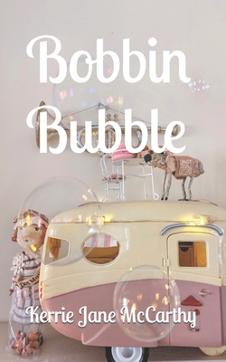 Bobbin Bubble