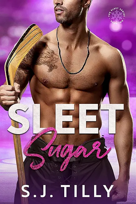 Sleet Sugar: Book Two of the Sleet Series