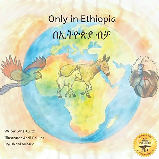 Only in Ethiopia: East Africa's Rarest Animals in Amharic and English