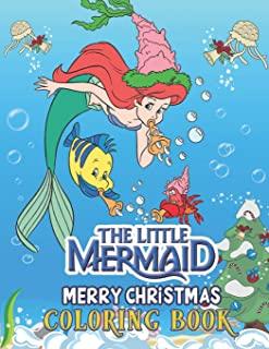 The Little Mermaid Coloring Book: Perfect Christmas Gift For Kids And Adults with High Quality Illustrations In Art Therapy And Relaxation.