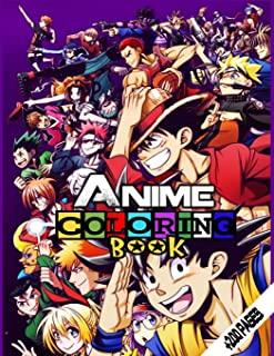 ANIME Coloring Book + 200 Pages: Color +200 Mixed anime characters that you know- anime Coloring book for adults, teen-agers and also kids - Anime Col