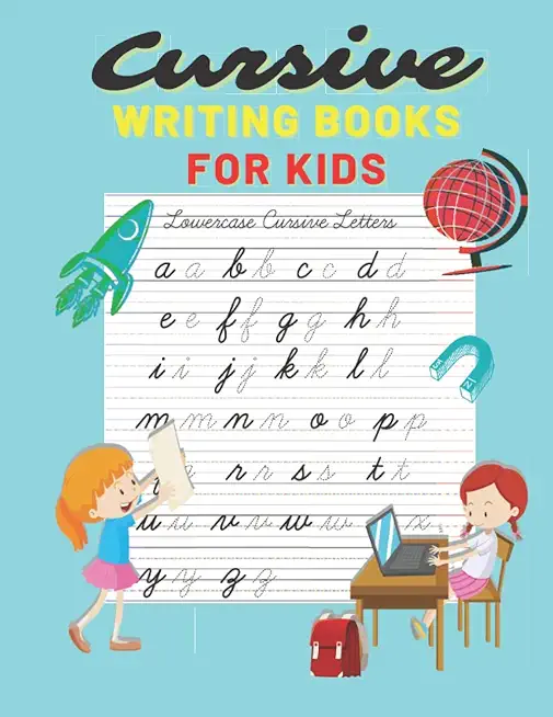 Cursive writing books for kids: Cursive Letter Tracing - 110 Pages Ladge size 8,5x11 - Beginning Cursive Writing For Children, Kids Handwriting Practi