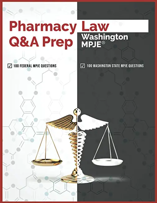 Pharmacy Law Q&A Prep: Washington MPJE