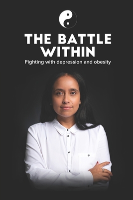The Battle Within: Fighting Depression and Obesity