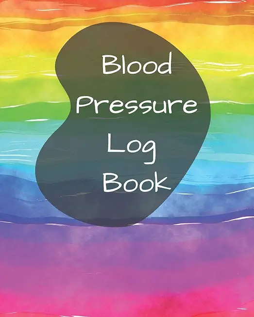 Blood Pressure Log Book/BP Recording Book (104 pages): Health Monitor Tracking Blood Pressure, Weight, Heart Rate, Daily Activity, Notes (dose of the