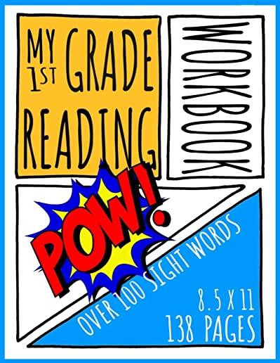 My 1st Grade Reading Workbook: Top Sight Words for 1st Graders Coloring and Activity Word Practice Book
