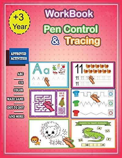 workbook pen control and Tracing +3 year: Alphabet Handwriting Practice workbook for kids: Preschool writing Workbook with Sight words for Pre K, Kind