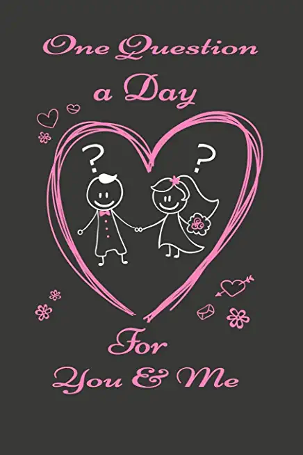 One Question a Day for You & Me: Daily Reflections for Couples