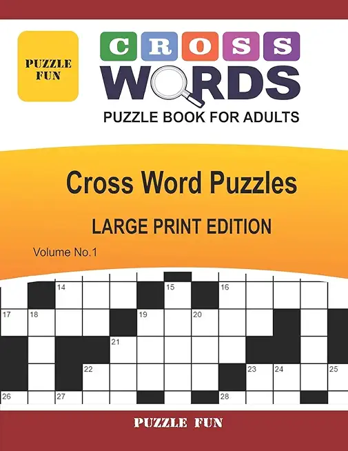 Cross Words Puzzle Book For Adults - Large Print: Cross Word Puzzles - Volume No. 1