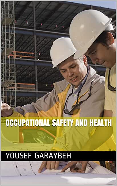 Occupational Safety and Health: Guidance for workers' awareness of the use of safety and occupational health