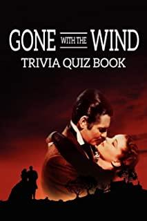 Gone With The Wind: Trivia Quiz Book