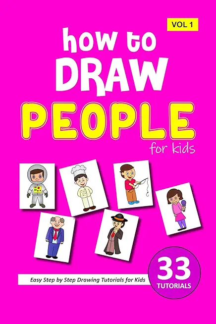 How to Draw People for Kids - Volume 1