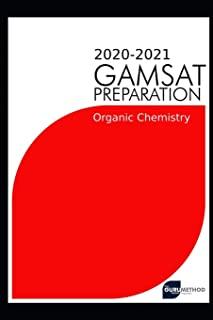 GAMSAT Organic Chemistry(Section 3) 2020 preparation manuals(The Guru Method): Efficient methods, detailed techniques, proven strategies, and GAMSAT s