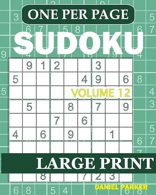 Large Print Easy Sudoku: Sudoku Puzzle Book For Adults - Volume 12