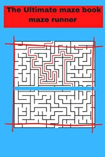 The Ultimate maze book maze runner: ultimate puzzle games mind games book ......train your brain with healthy games puzzles