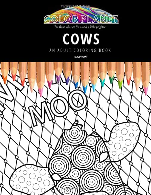 Cows: AN ADULT COLORING BOOK: An Awesome Coloring Book For Adults