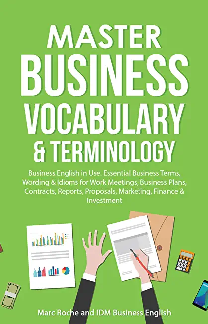 Business English Vocabulary: Advanced Masterclass: A Master Vocabulary Builder for Advanced Business English Speaking & Writing.: Describe data, Le