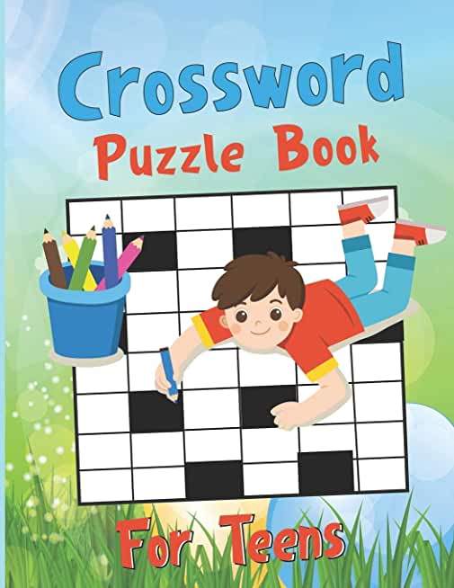 Crossword Puzzle Book For Teens: 90 crossword puzzle, Best PUZZLE Book For Teens